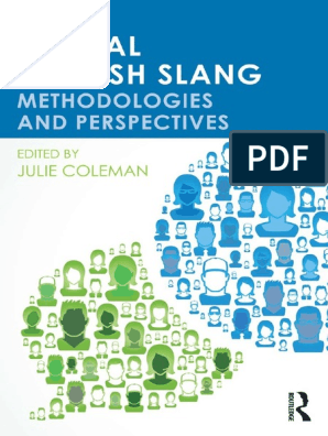 At passe At søge tilflugt Før Global English Slang - Methodologies and Perspectives | PDF | Slang |  Lexicography