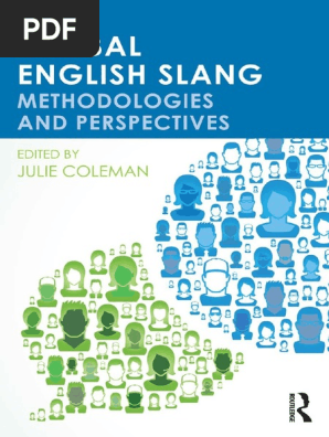 At passe At søge tilflugt Før Global English Slang - Methodologies and Perspectives | PDF | Slang |  Lexicography