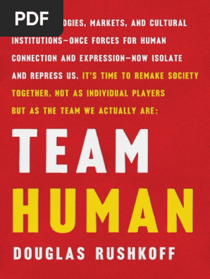 Team Human By Douglas Rushkoff Pdf Meme 