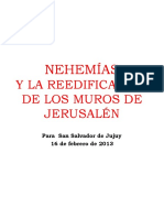 NEHEMÍAS Y LA REEDIFICACIÓN DE LOS MUROS DE JERUSALÉN Versión para Imprimir