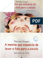 A INFANTIL - MENINA QUE ESQUECIA DE LEVAR A FALA PARA A ESCOLA.pdf