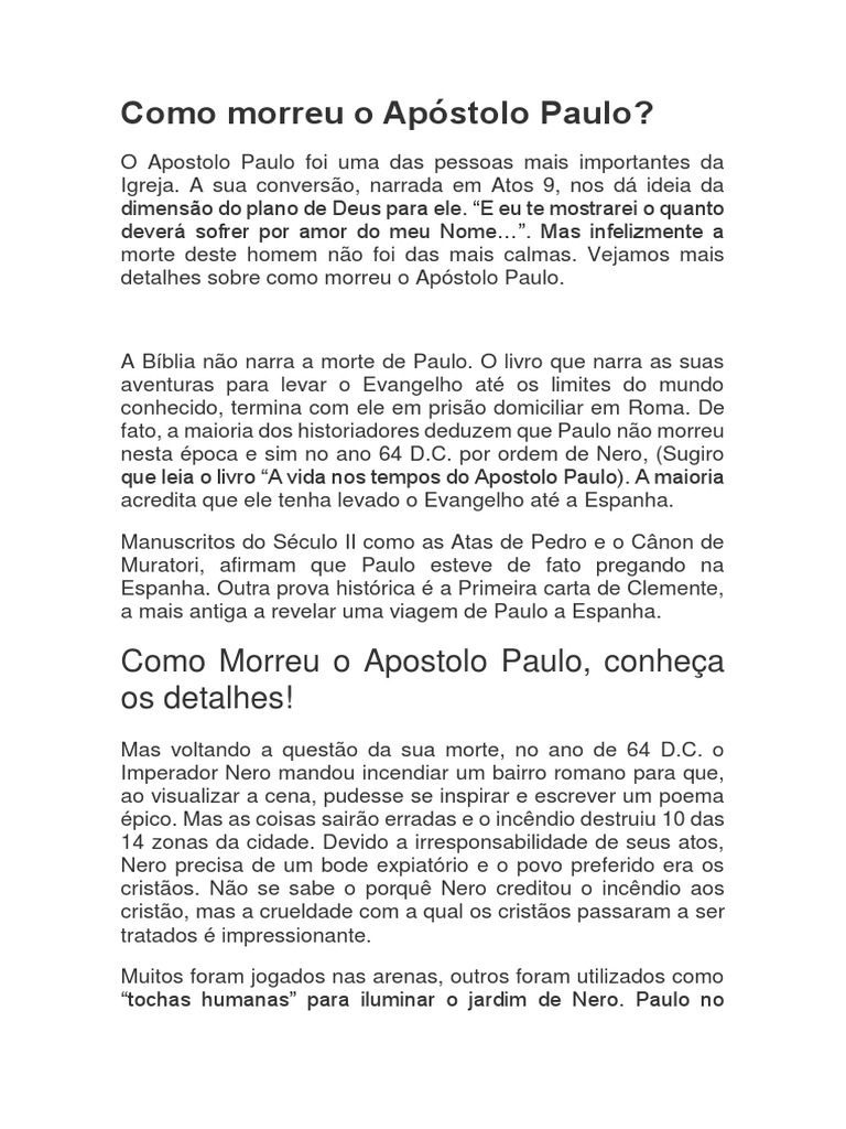 Como o Apóstolo Paulo morreu em Roma no ano 64 d.C. sob o reinado do ...