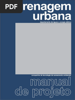 Drenagem Urbana Manual De Projeto Daee Cetesb 1980 Enchente Drenagem