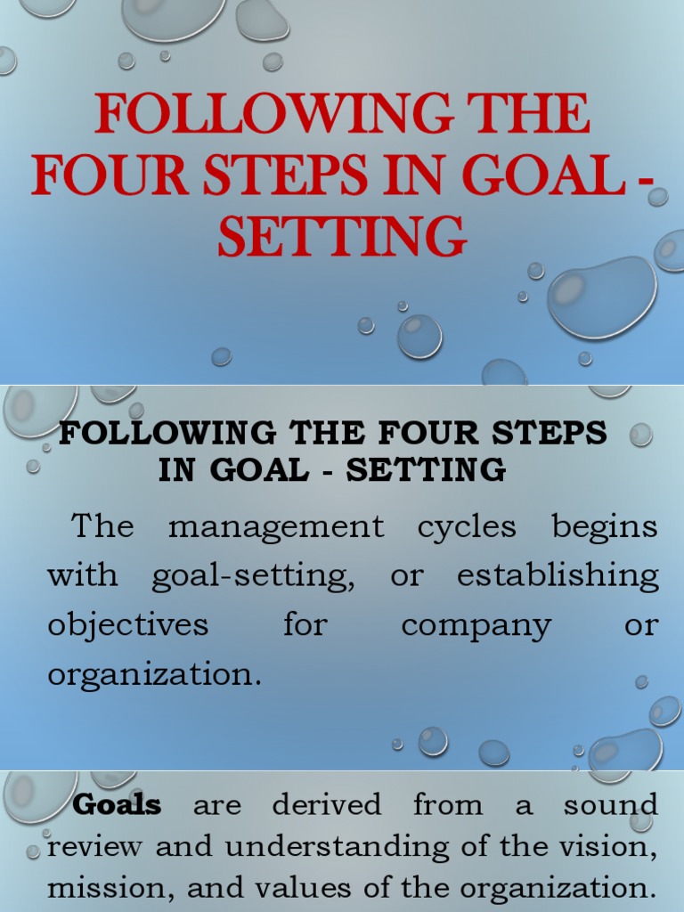 Following The Four Steps in Goal Setting | PDF | Goal | Goal Setting