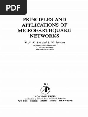 Advances In Geophysics 2 Part A W H K Lee And S W Stewart Eds Principles And Applications Of Microearthquake Networks 1955 Academic Press Pdf Pdf Seismology Earthquakes