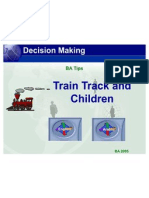 Decision Making: Train Track and Train Track and Children Children