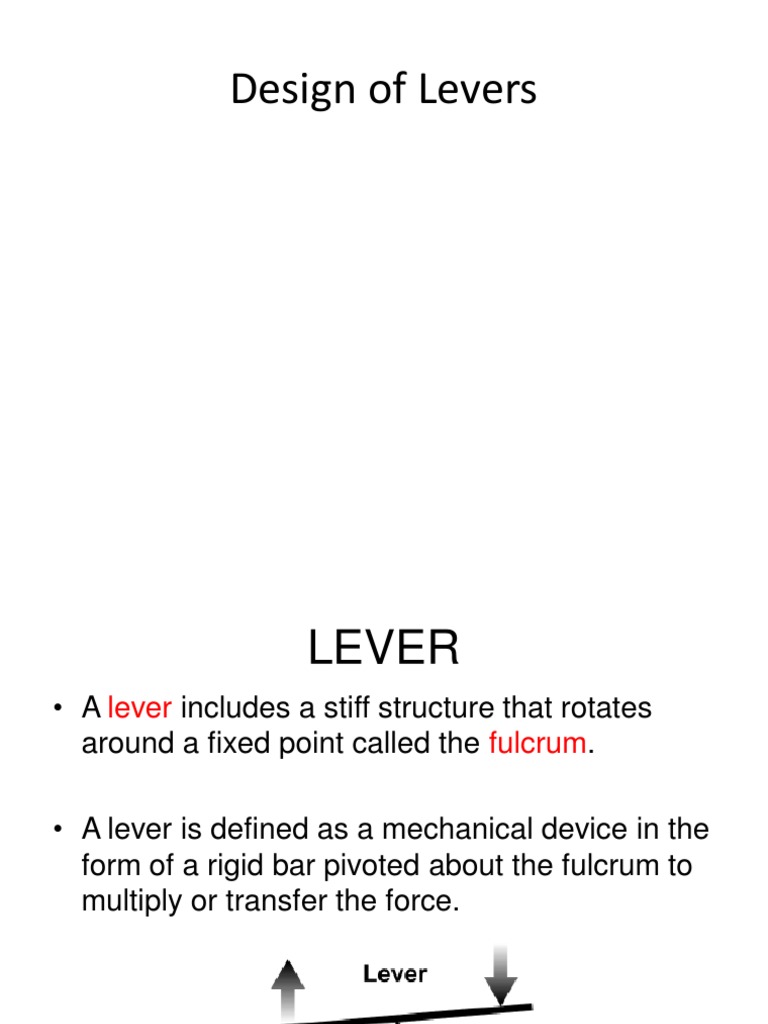 Design of Levers Lever Mechanics