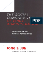 Jong S. Jun - The Social Construction of Public Administration_ Interpretive And Critical Perspectives (S U N Y Series in Public Administration)-State University of New York Press (2006).pdf