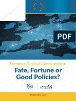 European Regional Development: Fate, Fortune or Good Policies?