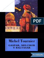 Gaspar Melchor y Baltasar - Michel Tournier