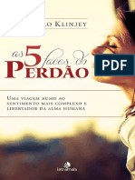 Sobre o poder libertador do perdão e suas cinco faces reveladas em histórias reais