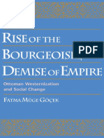Fatma Müge Göçek - Rise of the Bourgeoisie, Demise of Empire_ Ottoman Westernization and Social Change-Oxford University Press, US.pdf