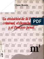 Roxin, Claus - La Evolucion de La Politica Criminal, El Derecho Penal y El Proceso Penal