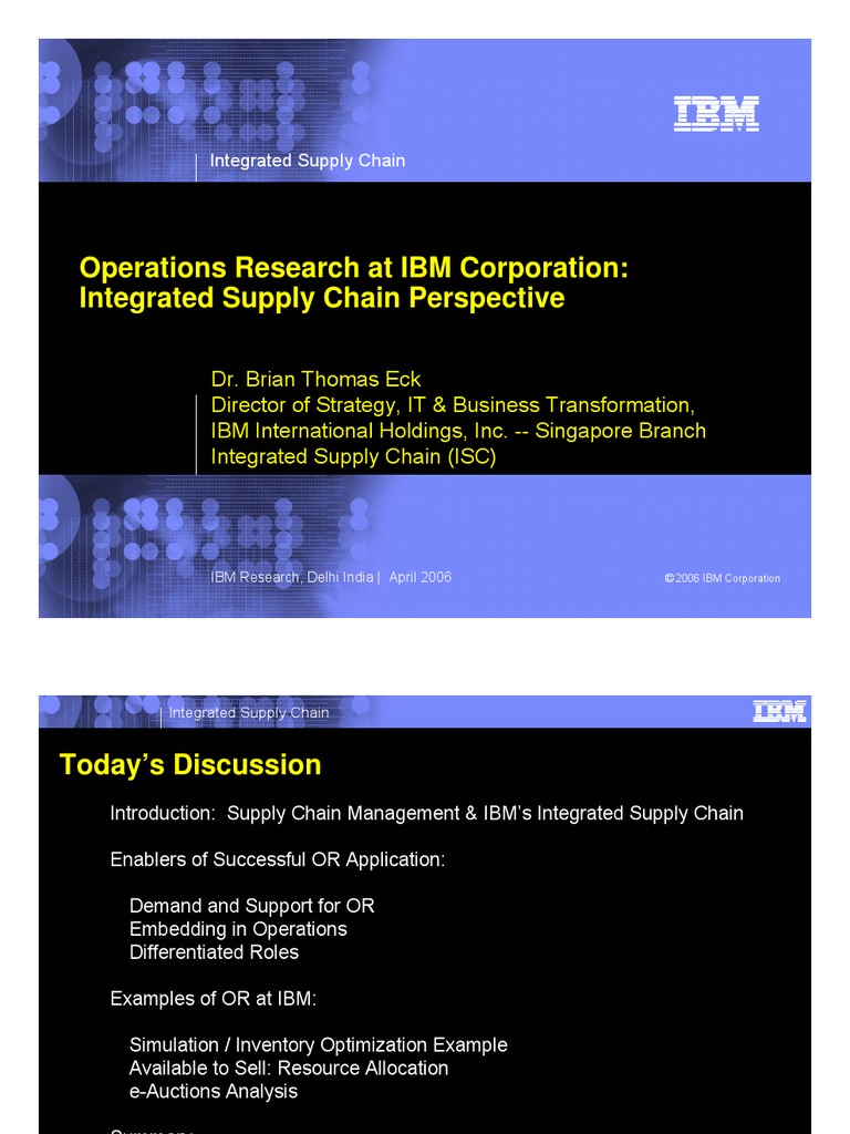 Operations Research at IBM Corporation: Integrated Supply Chain ...