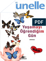 Laurent Gounelle - Yaşamayı Öğrendiğim Gün