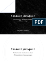 Yanawan yuraqwan: instrumentos musicales andinos en blanco y negro