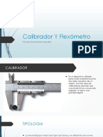 Flexometro y Calibrador