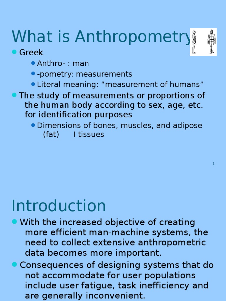 What Is Anthropometry | PDF | Anthropometry | Human Body