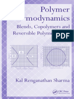 Kal Renganathan Sharma - Polymer Thermodynamics - Blends, Copolymers and Reversible polymerization-CRC Press (2012) PDF