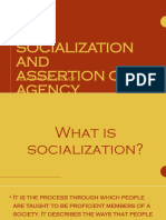 Socialization and Assertion of Agency