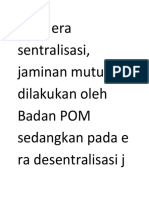 Pada Era Sentralisasi