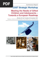 Download 2007 COST Workshop Meeting the Needs of Gifted Children and Adolescents  Towards a European Roadmap by Mustafa YAVUZ SN44859847 doc pdf