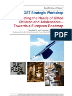 2007 COST Workshop Meeting The Needs of Gifted Children and Adolescents - Towards A European Roadmap