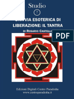 UNA VIA ESOTERICA DI LIBERAZIONE IL TANTRA Rosario Castello