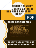 The Moisture Density of Soil Using 2.5 KG of Rammers and 12 In. Drop