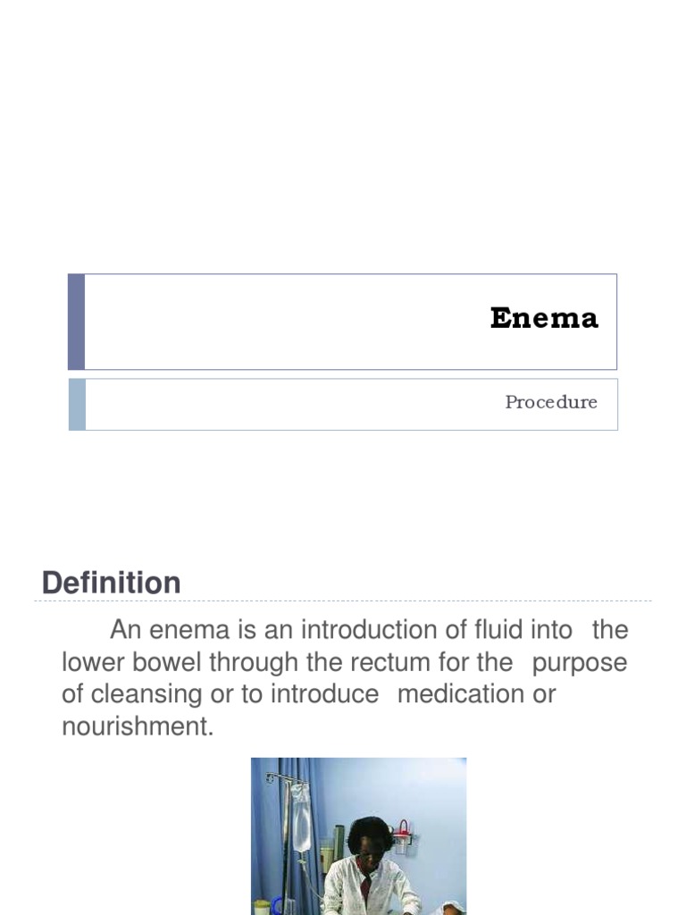 Enema Procedures and Classifications | PDF | Cooking, Food & Wine ...