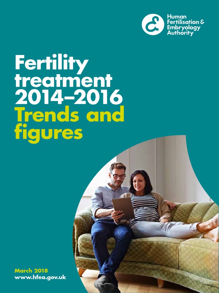 Hfea Fertility Trends And Figures 2017 V2 Pdf Pdf 