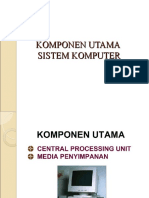 Download Komponen Utama Sistem Komputer by ABDULLAH ARIEF TIF 09 A SN44877985 doc pdf