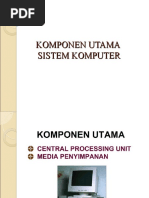 Download Komponen Utama Sistem Komputer by ABDULLAH ARIEF TIF 09 A SN44877985 doc pdf