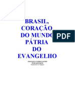 Xavier Candido F Brasil, Coração Do Mundo Pátria Do Evangelho”