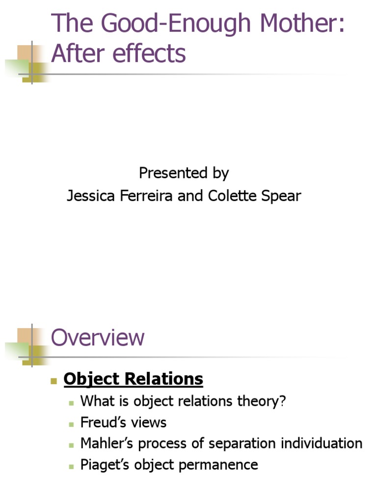 The Good Enough Mother Slides Pdf Object Relations Theory