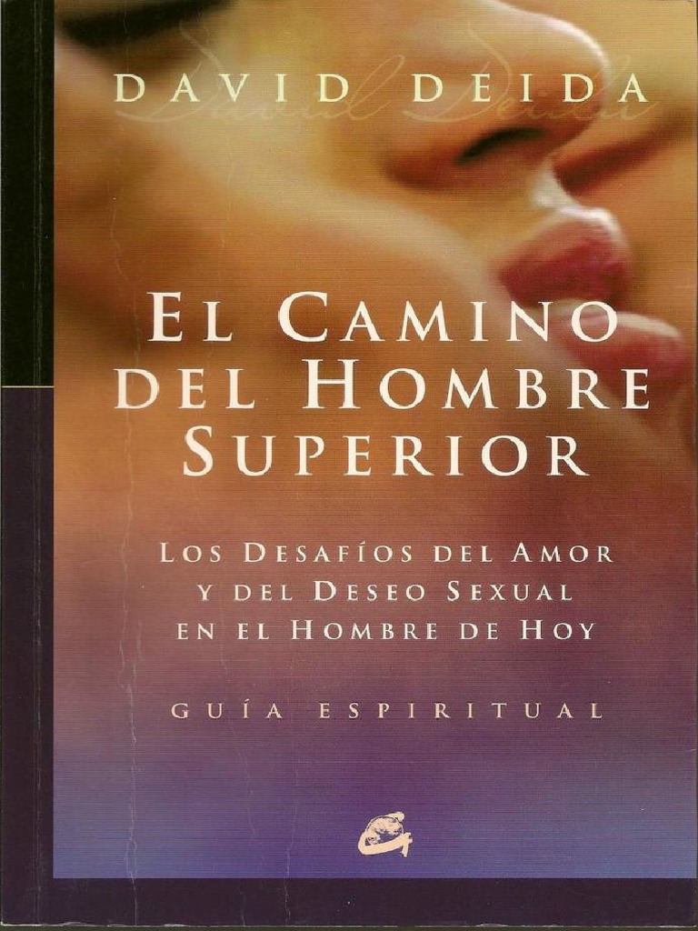 Audiolibro El camino del hombre superior - David Deida - Dougas Adventure -  Audiolibros fundamentales - Podcast en iVoox