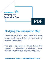 Lesson #4 - Bridging The Generation Gap