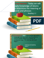 Apply knowledge of idioms to determine the meaning of words and.doc