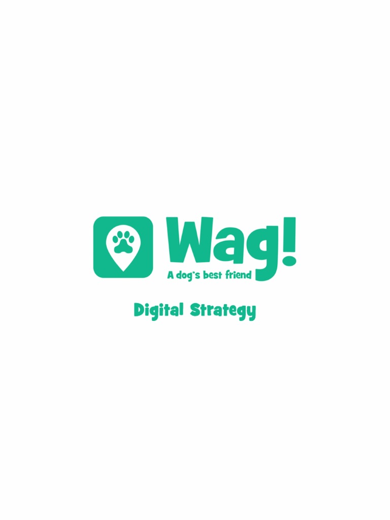 Wag! Digital Strategy Overview | PDF