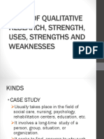 KINDS OF QUALITATIVE RESEARCH, STRENGTH, USES