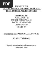 Project On Client Server Architecture and Peer To Peer Architecture Submitted by