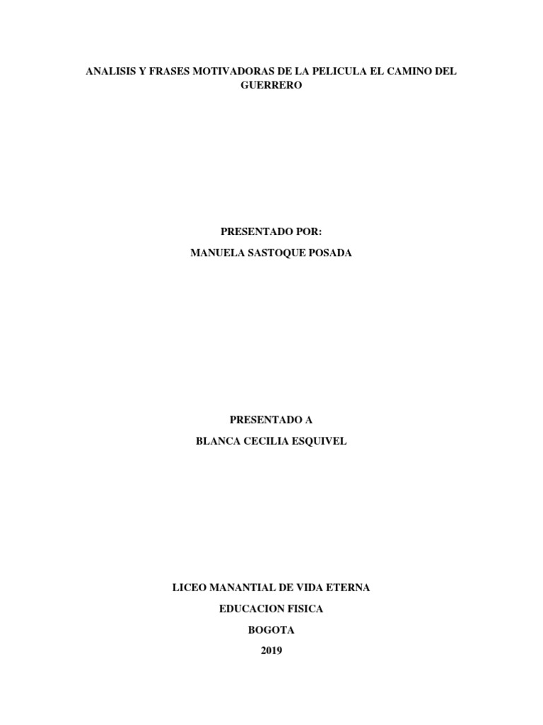 Analisis y Frases Motivadoras de La Pelicula El Camino Del Guerrero | PDF