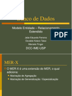 Banco de Dados. Modelo Entidade Relacionamento Estendido DCC IME USP. João Eduardo Ferreira Osvaldo Kotaro Takai Marcelo Finger PDF