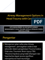 Airway Management Options in Head Trauma With Cervical