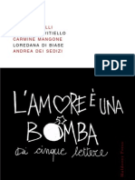 ROBERTO BELLI, DONATELLA VITIELLO, CARMINE MANGONE, LOREDANA DI BIASE, ANDREA DEI SEDIZI, L'amore è una bomba di cinque lettere, Maldoror Press, 2010