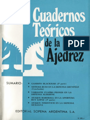 DEFENSA SCHLIEMANN EN LA APERTURA RUY LOPEZ - VARIANTE ESTOCOLMO EN LA  DEFENSA GRUNFELD - VARIANTE TAIMONOV EN LA DEFENSA SICILIANA (AJEDREZ) by  Cuadernos Teoricos de la Revista Ajedrez, 11