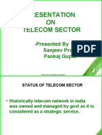 Presentation ON Telecom Sector: - Presented by Sanjeev Prasad Pankaj Gupta