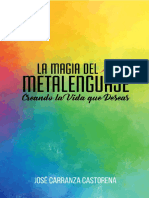 La Magia Del Metalenguaje - Creando La Vida Que Deseas