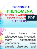 Astronomical Phenomena Known To Astronomers Before The Advent of Telescope