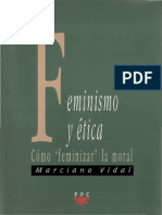 Vidal, Marciano - Feminismo Y Etica - Como Feminizar La Moral.pdf